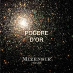 Mizensir | Poudre D' Or