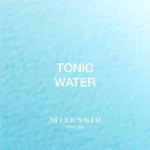 Mizensir | Tonic Water