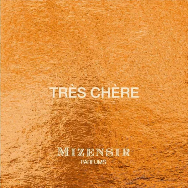 Mizensir | Tres Chere