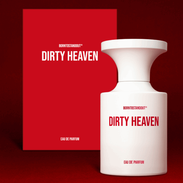 BORNTOSTANDOUT | Dirty Heaven
