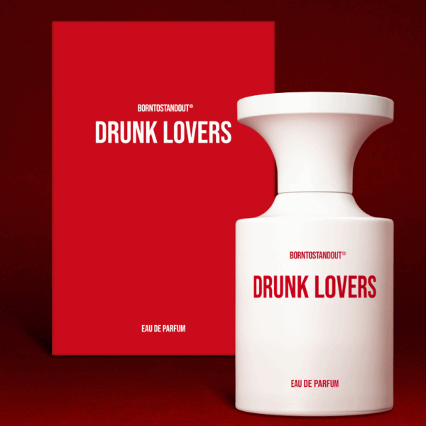 BORNTOSTANDOUT | Drunk Lovers