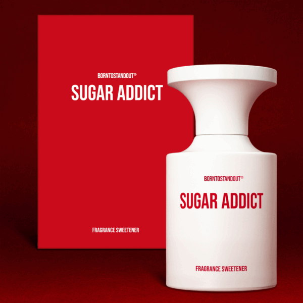 BORNTOSTANDOUT | Sugar Addict